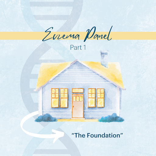 Eczema Panel Part 1: The Foundation